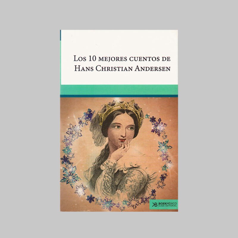 LOS 10 MEJORES CUENTOS DE CHRISTIAN ANDERSEN