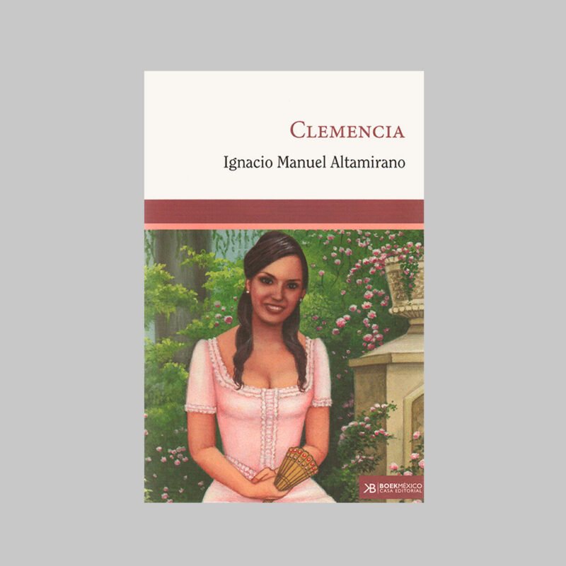 CLEMENCIA - IGNACIO MANUEL ALTAMIRANO