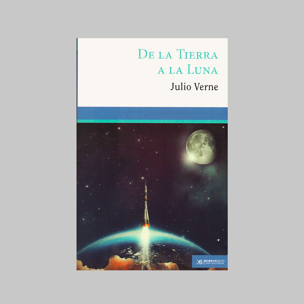 DE LA TIERRA A LA LUNA - JULIO VERNE
