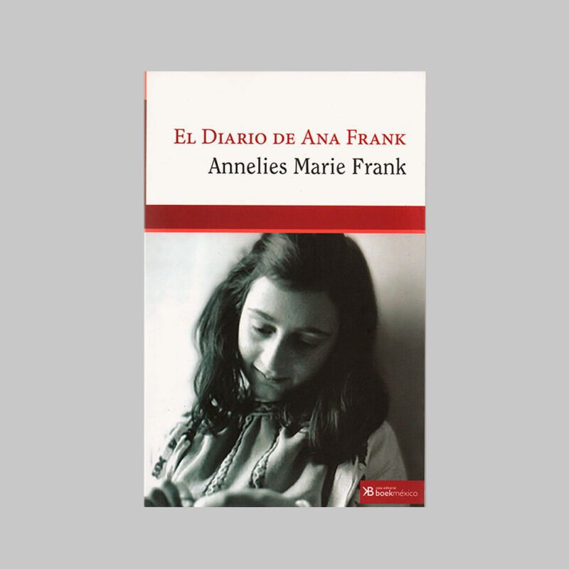 EL DIARIO DE ANA FRANK - ANNELIES MARIE FRANK