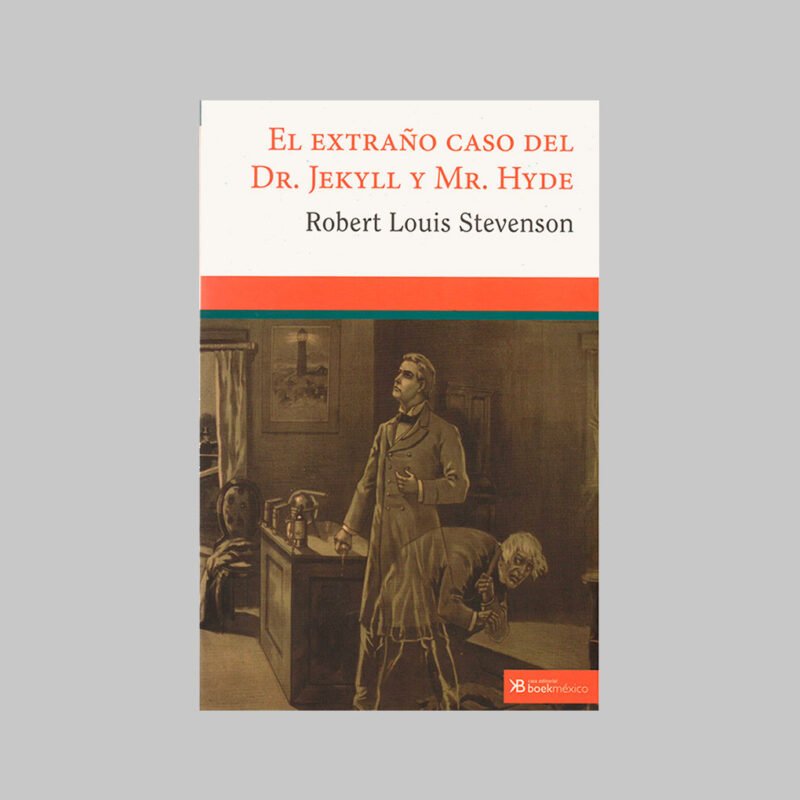 EL EXTRAÑO CASO DEL DR. JEKYLL Y MR. HYDE - ROBERT LOUIS STEVENSON