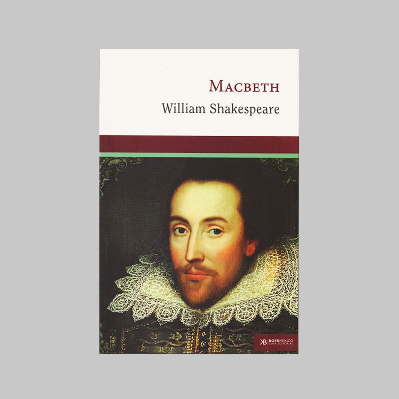 MACBETH - WILLIAM SHAKESPEARE