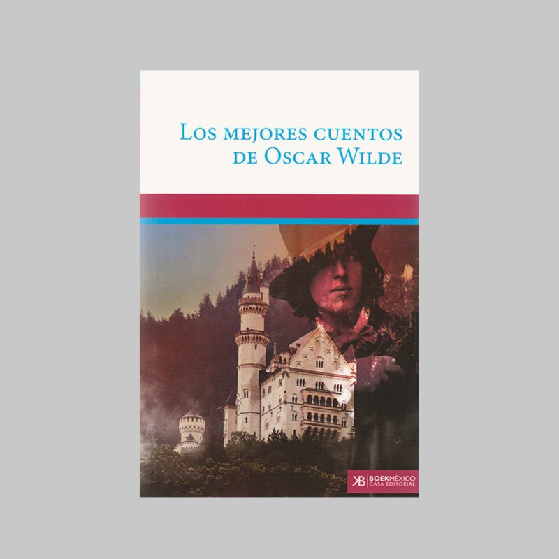 LOS MEJORES CUENTOS DE OSCAR WILDE