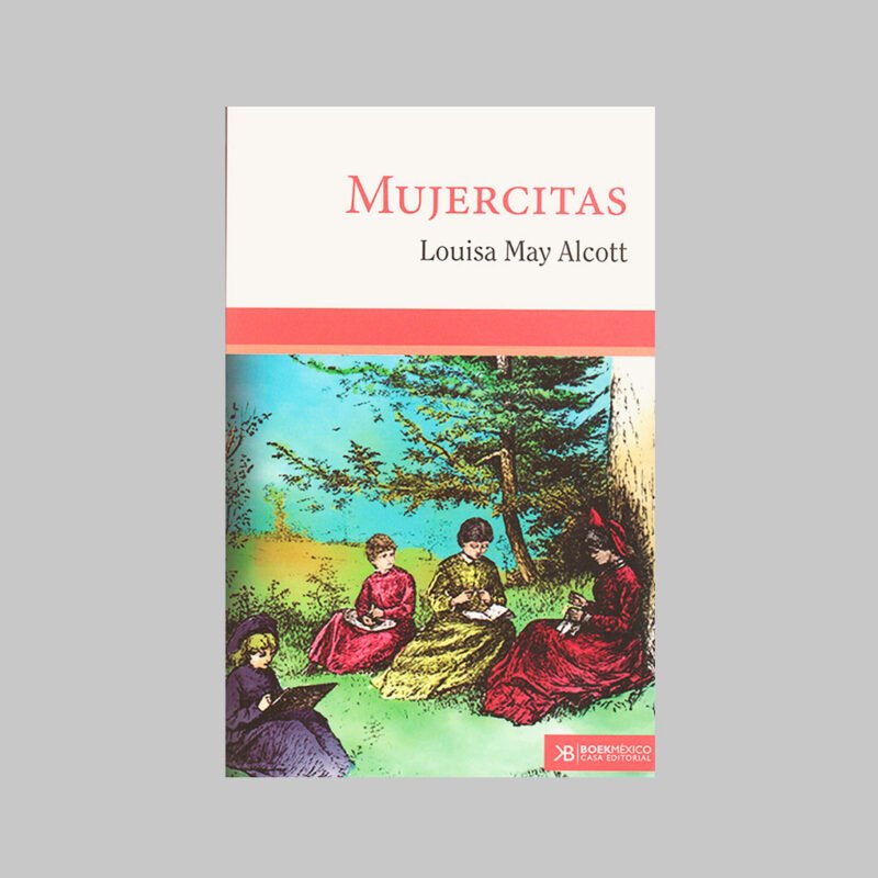 MUJERCITAS - LOUISA MAY ALCOTT