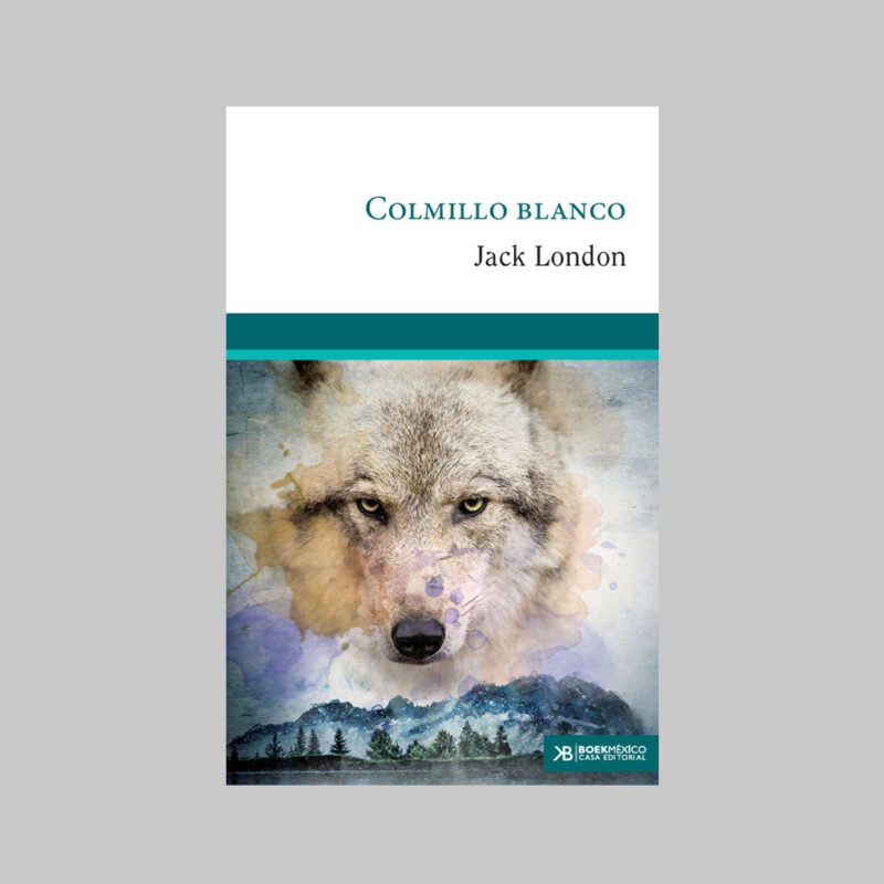 COLMILLO BLANCO - JACK LONDON