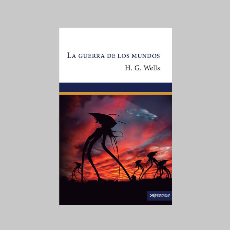 LA GUERRA DE LOS MUNDOS - H. G. WELLS